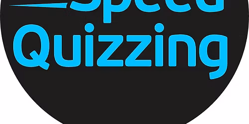 SPEED QUIZZING - Every Wednesday 7:30pm