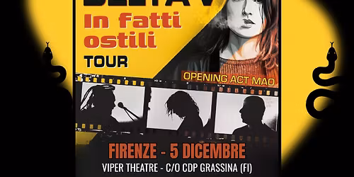 DELTA V | In fatti ostili Tour | 5 Dicembre - Viper Theatre C\/o CdP Grassina