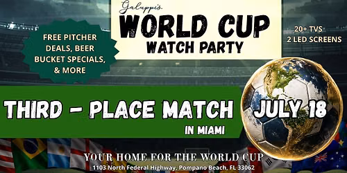 FIFA World Cup at Galuppi\u2019s - Third - Place Match