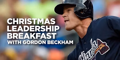 Leadership Breakfast with Gordon Beckham
