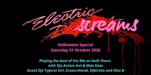 Electric Screams - Halloween October 31 2026