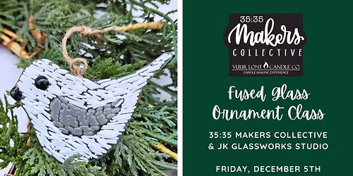 Fused Glass Christmas Ornament Class