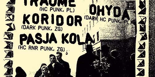 MRA\u010cNA HC-PUNK UROTA (Tr\u00e4ume \/ Ohyda \/ Koridor \/ Pasja Kola)