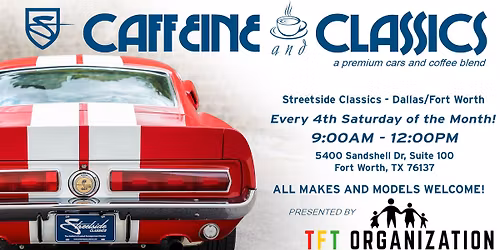 Caffeine and Classics presented by TFT Organization