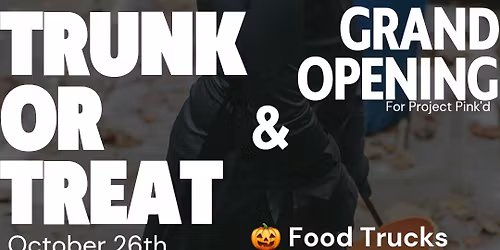 \ud83c\udf83Huge Trunk or Treat! (And grand opening)