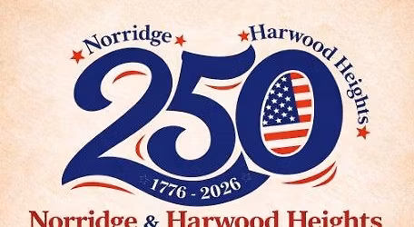 Norridge & Harwood Heights - 250 Years of America