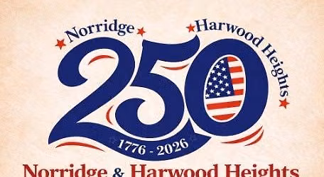 Norridge & Harwood Heights - 250 Years of America