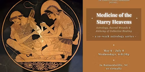 Medicine of the Starry Heavens: A 10-part Astrology Series on Healing