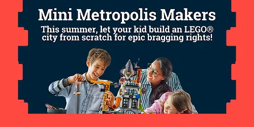 Summer Camp Week \u2014 Mini Metropolis Makers