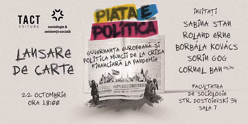 Lansare PIA\u021aA E POLITIC\u0102 Guvernan\u021ba european\u0103 \u0219i politica muncii de la criza financiar\u0103 la pandemie
