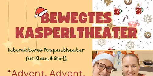 "Advent, Advent der Fauchi brennt" - Bewegtes Kasperltheater
