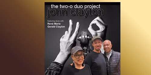 Conversation with John Clayton & Ren\u00e9 Marie