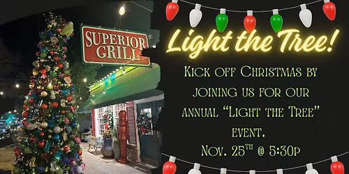 Light the tree at Superior Grill