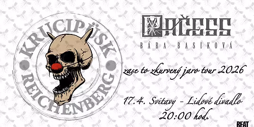 KRUCIP\u00dcSK A B\u00c1RA BASIKOV\u00c1 A PA\u010cESS | SVITAVY | \u201eZase to zku*ven\u00fd jaro\u201c tour