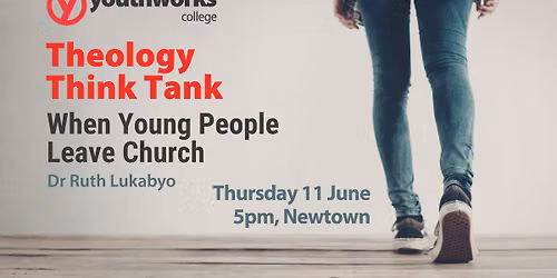 Theology Think Tank - When Young People Leave Church