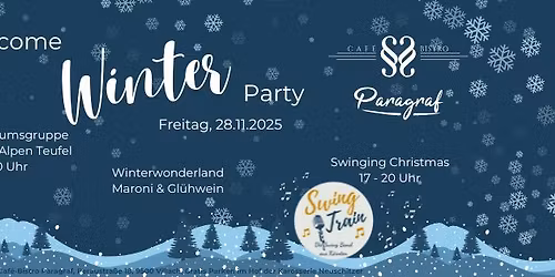 Welcome Winter Party im Paragraf mit Swing Train und den Villacher Alpen Teufel