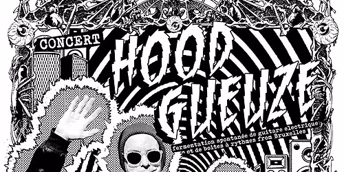 Concert : HOOD GUEUZE