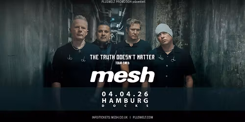 MESH - Tour 2026 \/\/ plus: BLACKBOOK \/\/ 04. April \/\/ Hamburg, Docks