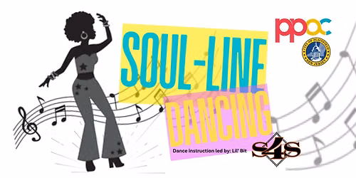 PPAC: Soul-Line Dancing w\/ S4S