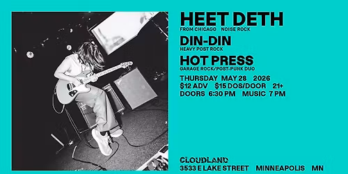 Heet Deth, Din-Din, Hot Press