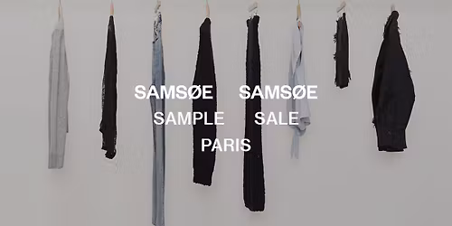 SAMS\u00d8E SAMS\u00d8E SAMPLE SALE PARIS
