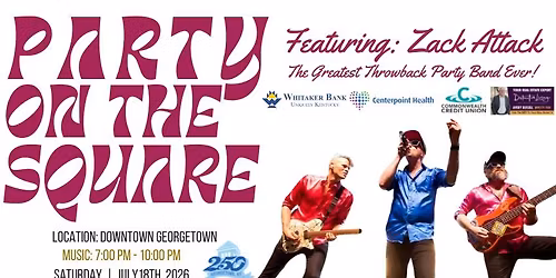 Party On The Square ft. Zack Attack - The Greatest Throwback Party Band Ever!