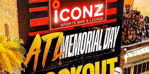 ATL MEMORIAL DAY COOKOUT (12PM - 7PM)