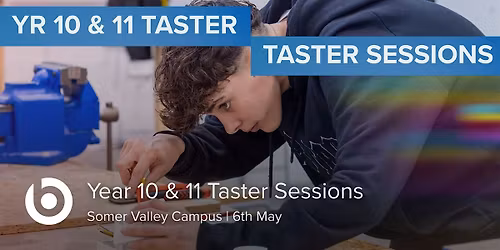 Bath College Year 10 & Year 11 Taster Sessions - Somer Valley Campus