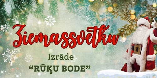 Ziemassv\u0113tku egl\u012bte pirmsskolas vecuma b\u0113rniem, izr\u0101d\u0113 "R\u016b\u0137u bode"