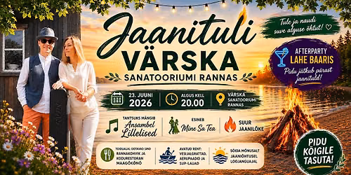 \ud83d\udd25Jaanituli V\u00e4rska Sanatooriumi rannas 2026 - Afterparty Lahe Baaris\ud83c\udf19