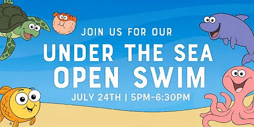 Under The Sea- Open Swim!