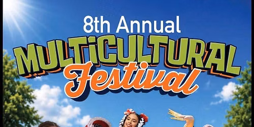 8th Annual Multicultural Festival