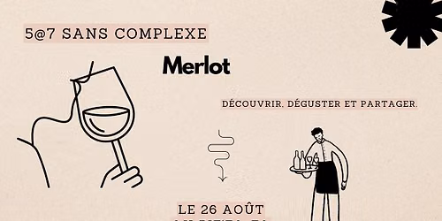 5@7 sans complexe | Merlot