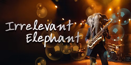 Irrelevant Elephant