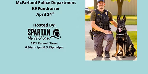 \ud83d\ude93\ud83d\udc99 Community Fundraiser for McFarland Police K9 Unit \ud83d\udc99\ud83d\ude93