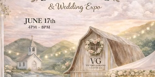 Victory Gardens - Wedding Open House