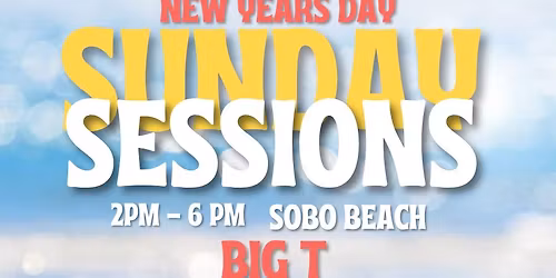 Sunday Sessions New Years Day Special