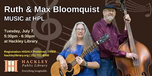 Ruth & Max Bloomquist - Music at HPL