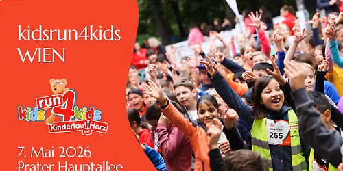 Kidsrun4kids - Kinderlauf Wien | 7. Mai 2026 | ***AUSGEBUCHT***