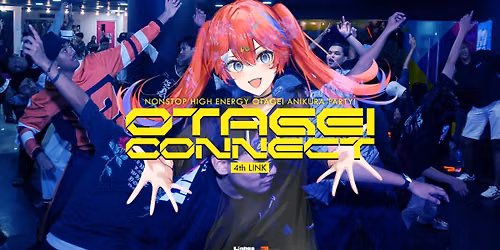 OTAGEI CONNECT \u30fc 4th Link