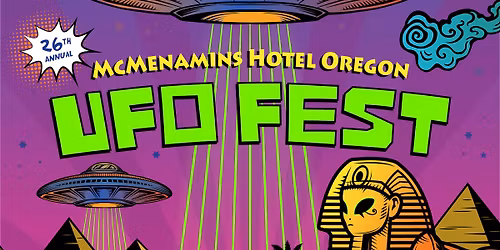 26th Annual McMenamins UFO Fest