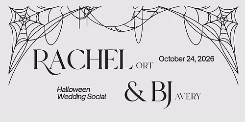 Rachel Ort & BJ Avery's Halloween Wedding Social!