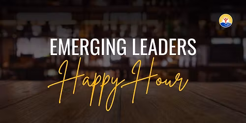 Emerging Leaders Happy Hour