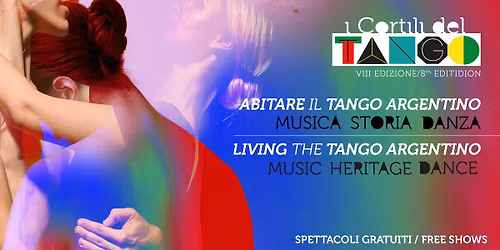 I Cortili del Tango - VIII edizione \/ 8th edition