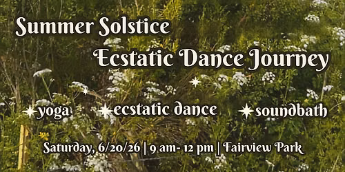 Summer Solstice Ecstatic Dance Journey