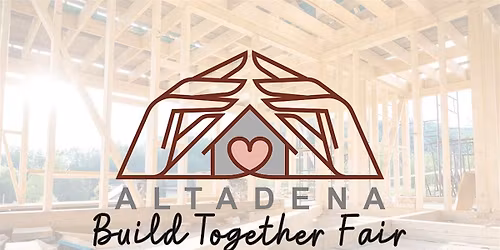 The Altadena Build Together Fair