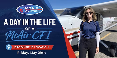 A Day in The Life of a McAir CFI | Broomfield Campus