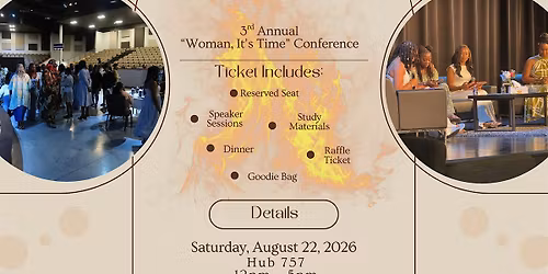 3rd Annual, Woman, It's Time Conference