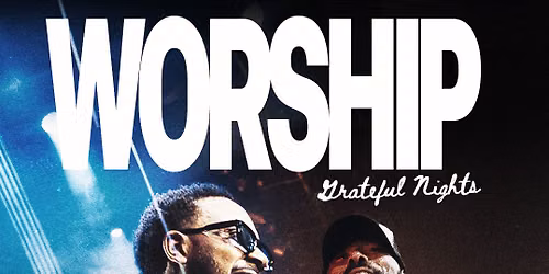 Worship: Chandler Moore & Anthony Evans