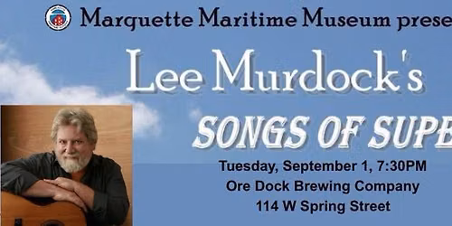 Lee Murdock's Songs of Superior Concert